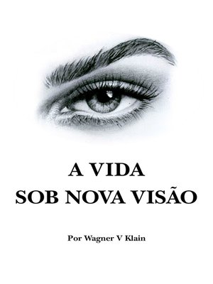 cover image of A vida sob nova visão